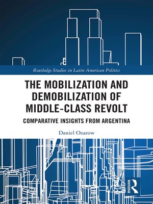 cover image of The Mobilization and Demobilization of Middle-Class Revolt